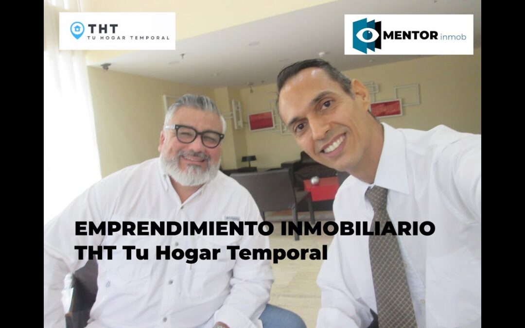 Emprendimiento Inmobiliario THT. Nuestra Historia